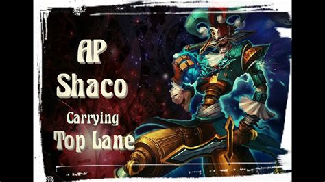 AP Shaco Carrying Top Lane Full Gameplay YouTube