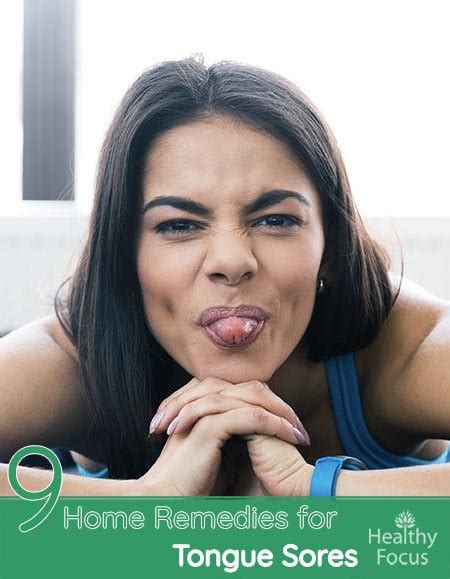 9 Home Remedies for Tongue Sores - Healthy Focus