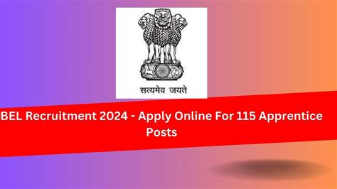 BEL Recruitment 2024 Apply Online For 115 Apprentice Posts