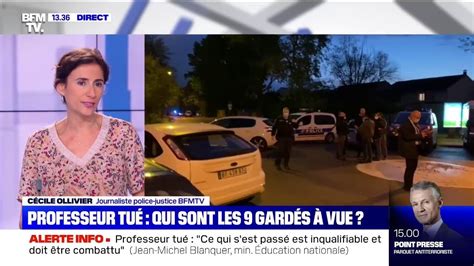 Professeur Tué Qui Sont Les Neuf Personnes Gardées à Vue