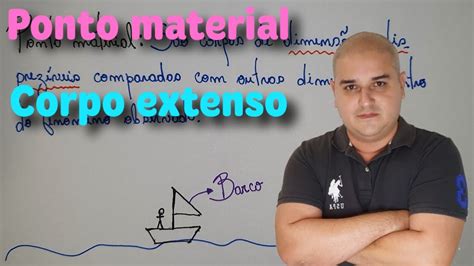 Cinemática 01 Ponto Material e Corpo Extenso YouTube