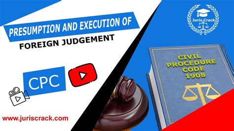 Presumption And Execution Of Foreign Judgement Under Civil Procedure