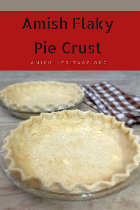 Flaky Amish Pie Crust Artofit