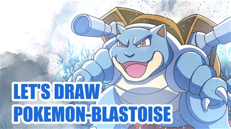 Blastoise Making Process Youtube