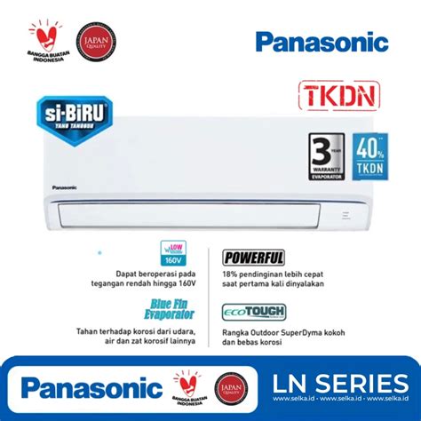 Harga Jual PANASONIC CS LN9AKJ SI BIRU AC SPLIT 1 PK STANDARD Selka Id