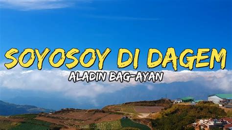 Soyosoy Di Dagem Aladin Bag Ayan Top Igorot Songs Playlist YouTube