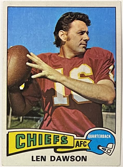 Len Dawson 1975 Topps Kansas City Chiefs Football Card Kbk Sports