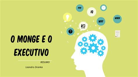 Livro Monge E Executivo By Leandro Dranka Da Silva On Prezi