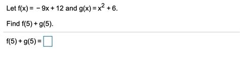 Answered Let F X 9x 12 And G X X2 6 … Bartleby