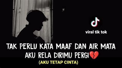 LIRIK LAGU Tak Perlu Kata Maaf Dan Air Mata AKU TETAP CINTA