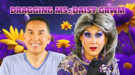 Dragging Ms Daisy Grwm Ep 23 Youtube