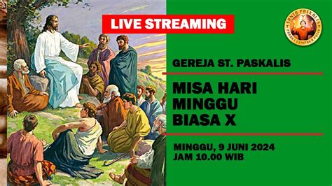 Live Misa Hari Minggu Biasa X Minggu Juni Jam Wib Youtube