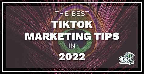 The Best Tiktok Marketing Tips In