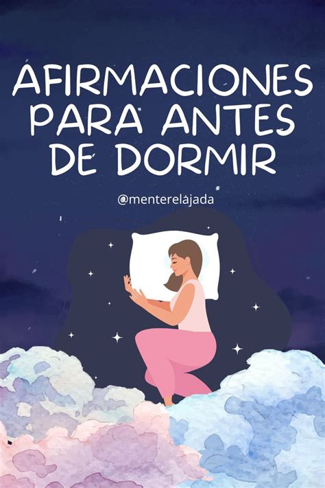 Poderosas Afirmaciones Nocturnas Para Antes De Dormir