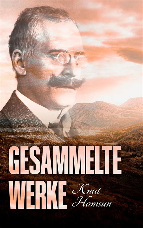 Gesammelte Werke Von Knut Hamsun Ebook Thalia