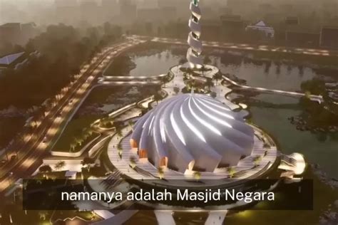 Masjid Negara Di IKN Telan Biaya 940 Miliar Dan Lebih Mahal Dari Masjid