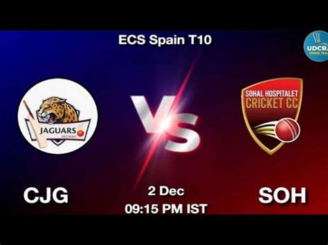 CJG VS SOH Fantasy Dream11 Prediction CJG VS SOH ECS Spain T10 League