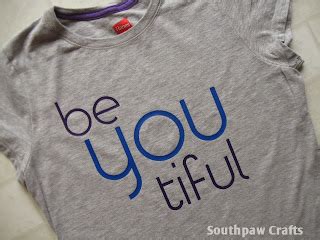 Southpaw Crafts Be You Tiful Beautiful T Shirts FREE Silhouette File