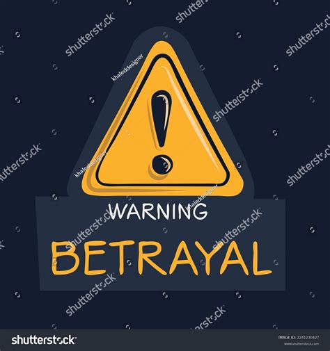 Warning Sign Betrayal Vector Illustration Stock Vector (Royalty Free