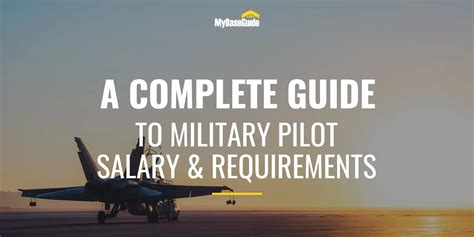 My Base Guide - A Complete Guide to Military Pilot Salary & Requirements