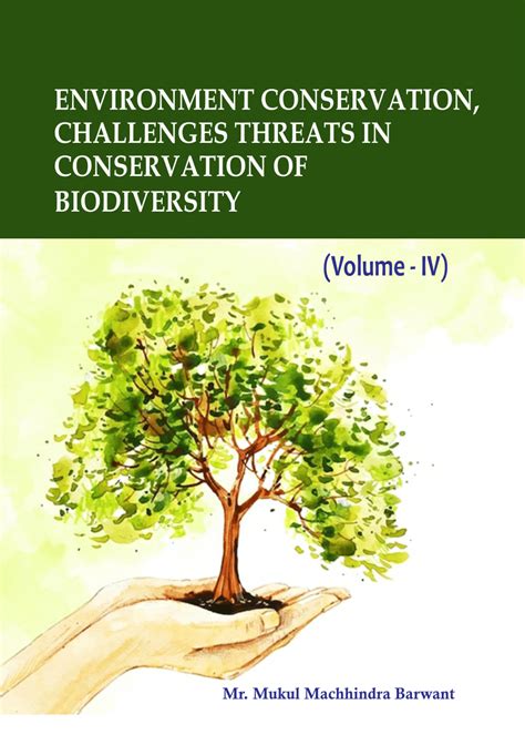 (PDF) ENVIRONMENT CONSERVATION, CHALLENGES THREATS IN CONSERVATION OF ... 