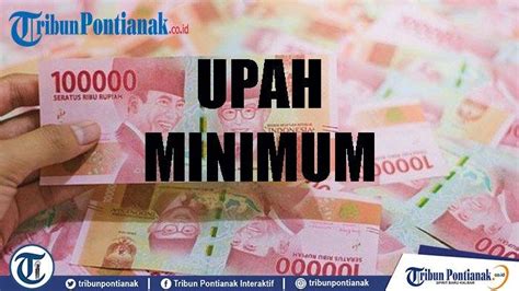 Rincian Ump Kalbar Tahun Lengkap Cara Menghitung Besaran Ump