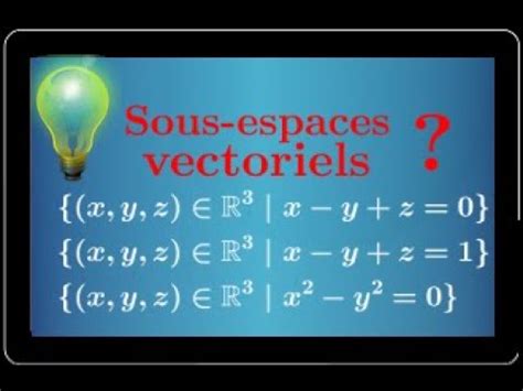 Montrer Qu Un Ensemble Est Un Espace Vectoriel