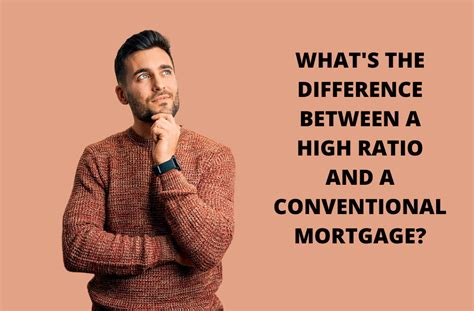 Whats The Difference Between A High Ratio And A Conventional Mortgage