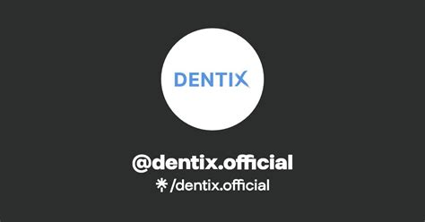 dentix.official | TikTok | Linktree