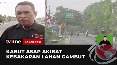 Kabut Asap Karhutla Kembali Selimuti Kota Sampit Kabar Pagi TvOne