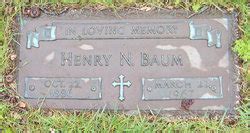 Henry N Baum 1886 1967 Memorial Find A Grave