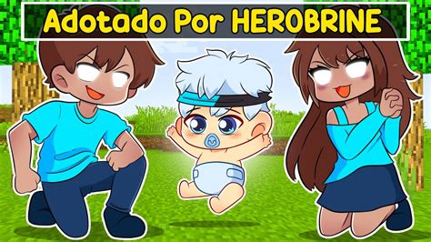 FUI ADOTADO pela FAMÍLIA HEROBRINE no Minecraft YouTube