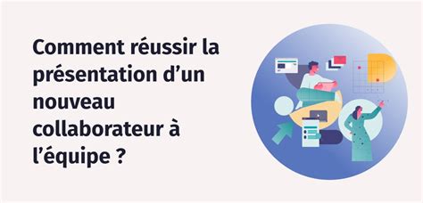 Présentation de léquipe aux nouveaux salariés le guide Factorial