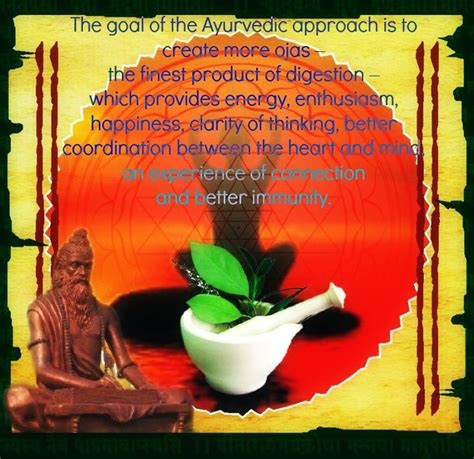 The Goal Of The Ayurvedic Approach Is To Create More Ojas The Finest