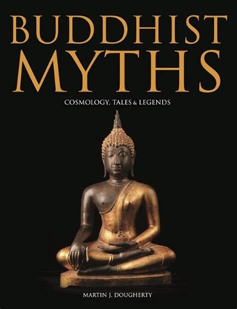 Buddhist Myths Cosmology Tales And Legends By Amber Books Hardcover