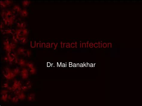 Ppt Urinary Tract Infection Powerpoint Presentation Free Download Id3031480