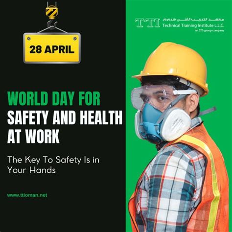 Th April World Day For Safety Health At Work Tti Technical