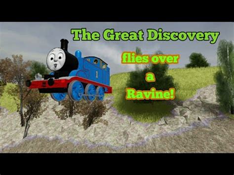 The Great Discovery Thomas Flies Over A Ravine Roblox CBR3