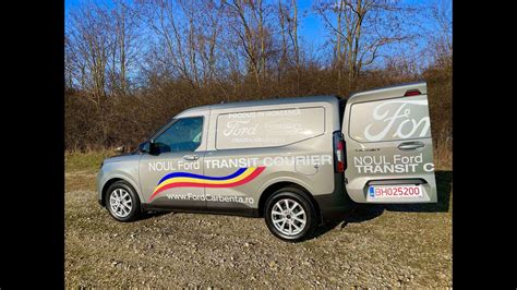 Noul Ford Transit Courier Fabricat N Rom Nia Youtube