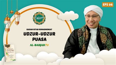 Udzur Udzur Puasa Zawiyah Dhuha Buya Yahya 9 Ramadhan 1443 H 11