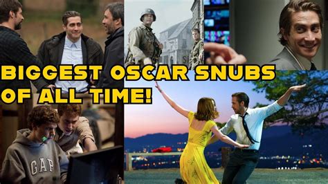 Biggest Oscar Snubs Of All Time Youtube