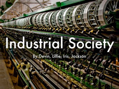 Industrial Societies