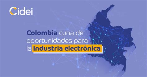 La Industria Electrónica En Colombia