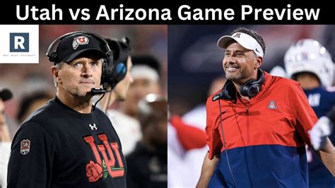 Utah Vs Arizona Game Preview College Football Game Predictions Youtube