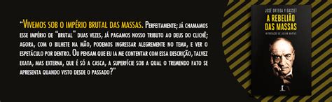 A Rebelião Das Massas Br