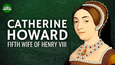 Catherine Howard - Fifth Wife of Henry VIII Documentary - YouTube Wives ...