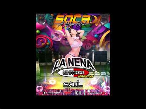 Soca Al Mejor Estilo La Nena Destructora Dj Samil El Imbatible