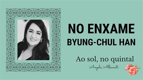 No Enxame Byung Chul Han Youtube