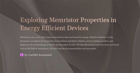 Exploring Memristor Properties In Energy Efficient Devices