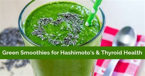 Green Smoothies For Hashimoto S And Your Thyroid Shannon Garrett Ms Rn Cnn